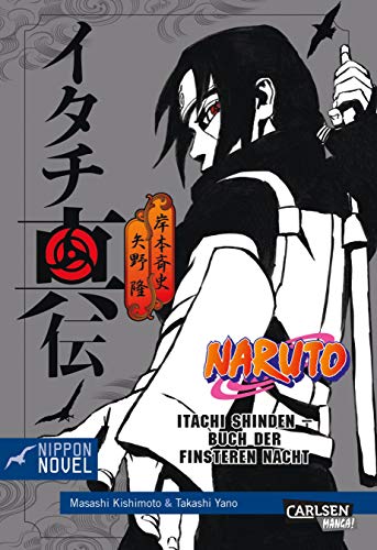 Beispielbild fr Naruto Itachi Shinden - Buch der finsteren Nacht (Nippon Novel) zum Verkauf von medimops