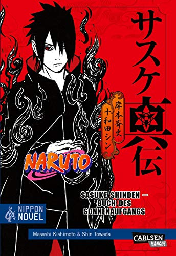 Beispielbild fr Naruto Sasuke Shinden - Buch des Sonnenaufgangs (Nippon Novel) zum Verkauf von medimops