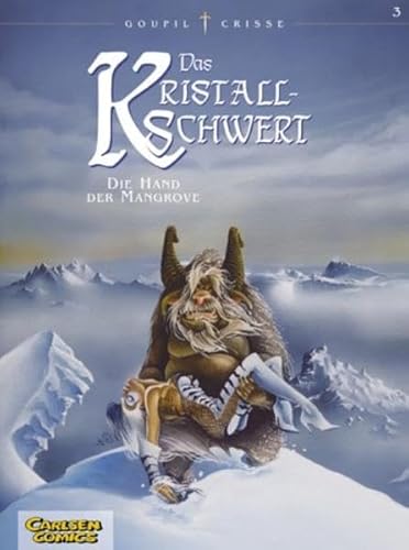 Beispielbild fr Das Kristallschwert, Bd.3, Die Hand der Mangrove zum Verkauf von DER COMICWURM - Ralf Heinig