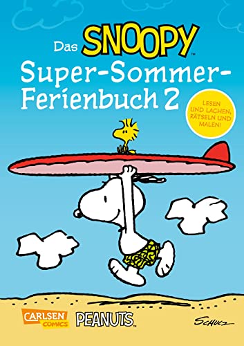 Stock image for Das Snoopy-Super-Sommer-Ferienbuch Teil 2: Lachen, R�tseln und Malen mit den Peanuts for sale by Chiron Media
