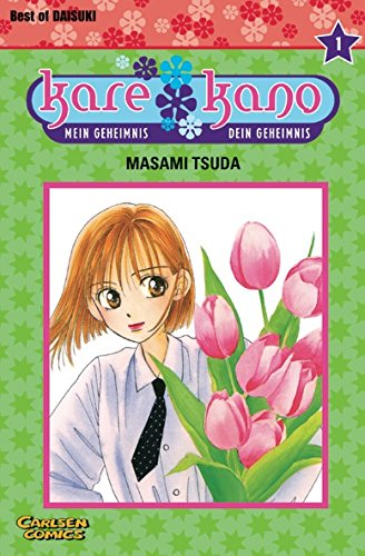 Kare-kano; Teil: 1. Mein Geheimnis, dein Geheimnis. Carlsen-Comics; Manga! - Tsuda, Masami