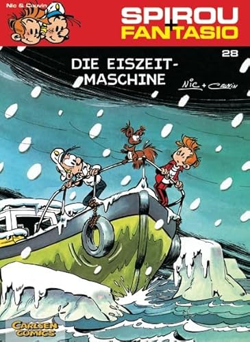 Spirou und Fantasio 28. Die Eiszeit-Maschine : (Neuedition) - Nic Broca