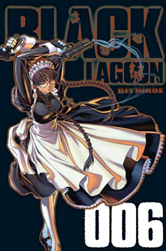Stock image for Hiroe, R: Black Lagoon 6 for sale by Blackwell's