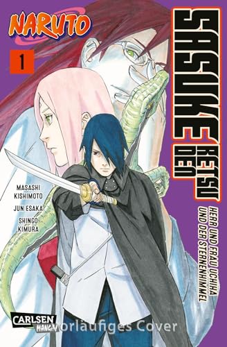 Stock image for Naruto - Sasuke Retsuden: Herr und Frau Uchiha und der Sternenhimmel (Manga) 1: Die beliebte Naruto-Novel jetzt auch als Manga in zwei Bnden! for sale by Revaluation Books