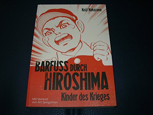 Beispielbild fr Barfu durch Hiroshima, Band 1: Kinder des Krieges zum Verkauf von medimops