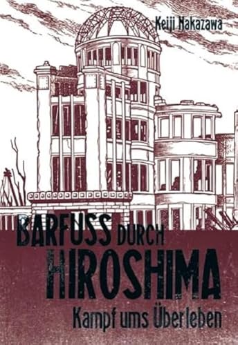 Beispielbild fr Barfu durch Hiroshima 03. Kampf ums berleben zum Verkauf von Blackwell's