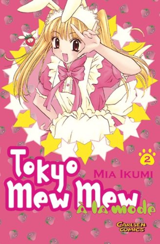 Beispielbild fr Tokyo Mew Mew a la Mode, Band 2: BD 2 zum Verkauf von medimops