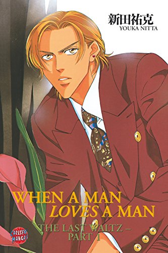 Imagen de archivo de When a man loves a man (02) - The last Waltz - Part 1 (Carlsen Comics) a la venta por medimops