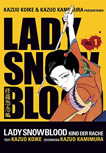 Lady Snowblood 01 (9783551777812) by Kazuo Koike; Kazuo Kamimura