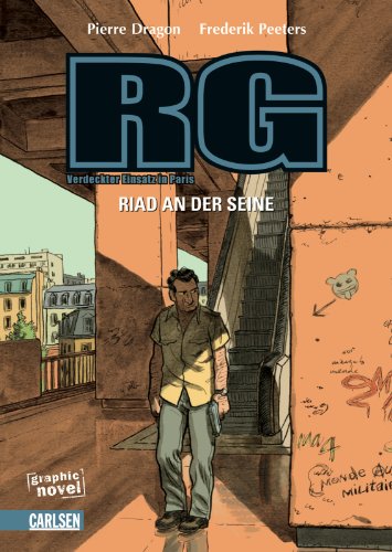 Beispielbild fr RG - Verdeckter Einsatz in Paris, Band 1: Riad an der Seine zum Verkauf von DER COMICWURM - Ralf Heinig