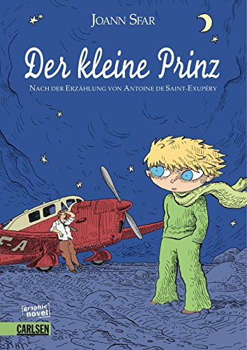 Der kleine Prinz: Nach der Erzählung von Antoine de Saint-Exupéry - Saint-Exupery, Antoine de