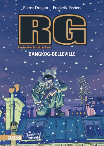 RG - Verdeckter Einsatz in Paris, Band 2: Bangkok-Belleville - Dragon, Pierre