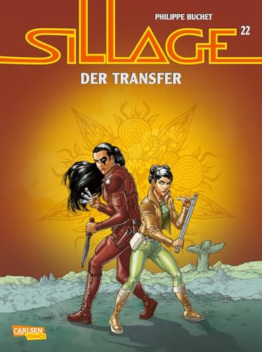 Beispielbild fr Sillage 22: Der Transfer zum Verkauf von GreatBookPrices