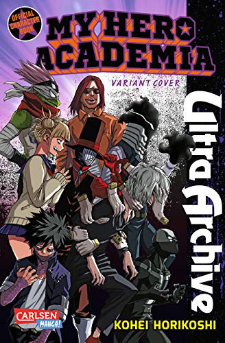 9783551781598: My Hero Academia - Ultra Archive - Variant Edition. Das Guide Book - Bad Guys