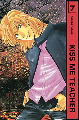 Beispielbild fr Kiss me, Teacher, Band 7: BD 7 zum Verkauf von medimops