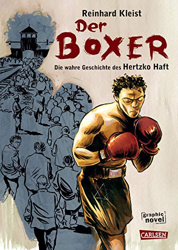 Beispielbild fr Der Boxer: Die  berlebensgeschichte des Hertzko Haft zum Verkauf von ThriftBooks-Dallas