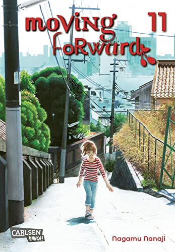 9783551794871: Moving Forward 11: Poetischer Slice-of-Life-Manga mit starker Heldin und tiefen Freundschaften