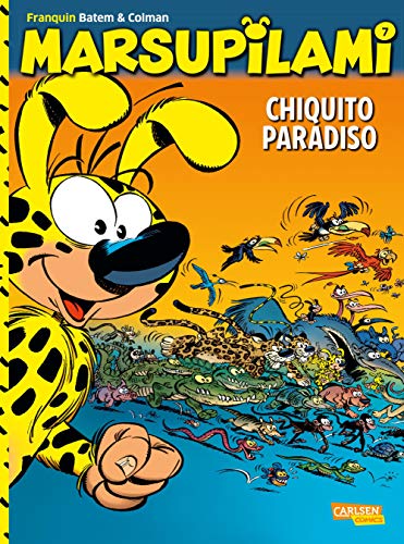 Beispielbild fr Marsupilami 07: Chiquito Paradiso zum Verkauf von Revaluation Books