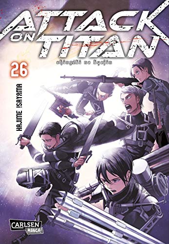 Attack on Titan 26 : Atemberaubende Fantasy-Action im Kampf gegen grauenhafte Titanen - Hajime Isayama