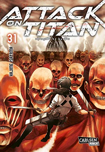 Attack on Titan 31 : Atemberaubende Fantasy-Action im Kampf gegen grauenhafte Titanen - Hajime Isayama