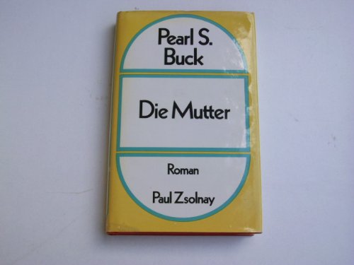 Beispielbild fr Die Mutter. Roman zum Verkauf von Leserstrahl  (Preise inkl. MwSt.)