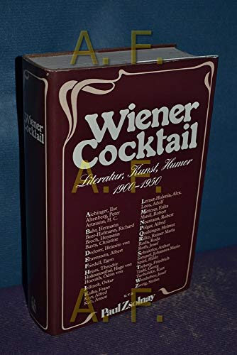 Stock image for Wiener Cocktail: Literatur, Kunst, Humor 1900-1950. Eine Anthologie for sale by medimops