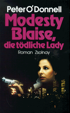 Modesty Blaise - Die tödliche Lady: Roman - ODonnell Peter, Ehm Emi