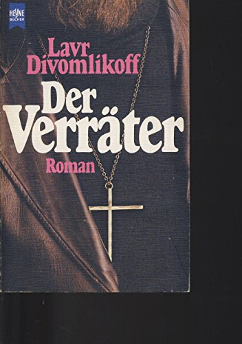 Stock image for Der Verrter. Roman. for sale by Neusser Buch & Kunst Antiquariat