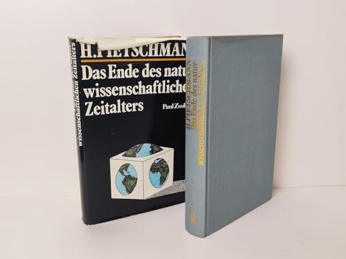 Das Ende des naturwissenschaftlichen Zeitalters. - Pietschmann, Herbert