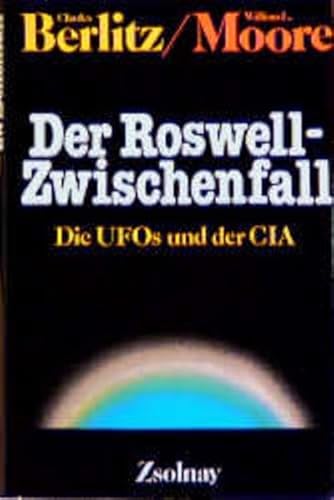 Der Roswell-Zwischenfall. Die UFOs und der CIA. Mit zahlreichen Abbildungen. Aus dem Amerikanisch...