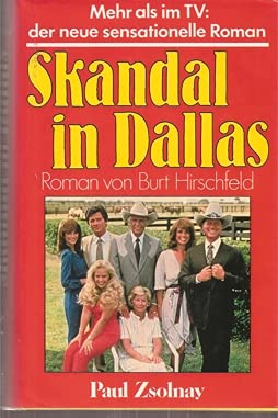 Imagen de archivo de Skandal in Dallas a la venta por Bramble Ridge Books
