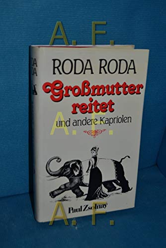 Grossmutter reitet und andere Kapriolen (German Edition) (9783552033344) by Roda Roda