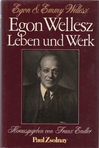 9783552033436: Egon Wellesz: Leben und Werk