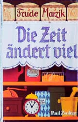 9783552035287: Die Zeit ndert viel (Livre en allemand)