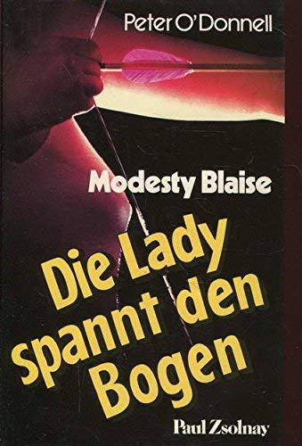 9783552035300: Modesty Blaise Die lady spannt den Bogen