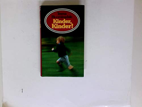 Stock image for Kinder, Kinder! for sale by Versandantiquariat Felix Mcke