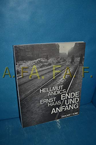 9783552037137: Ende und Anfang - Andics, Hellmut