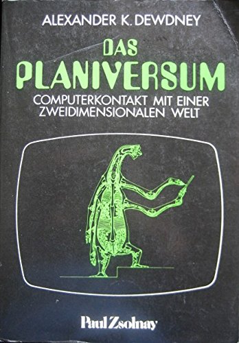 Stock image for Das Planiversum. Computerkontakt mit einer zweidimensionalen Welt. for sale by medimops