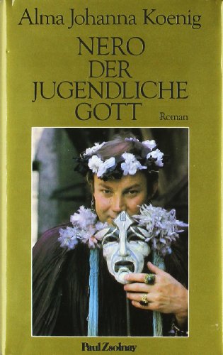 Stock image for Nero - Der jugendliche Gott: Roman for sale by Antiquariat Armebooks