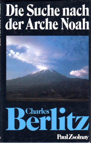 Stock image for Die Suche nach der Arche Noah for sale by Antiquariat  Angelika Hofmann