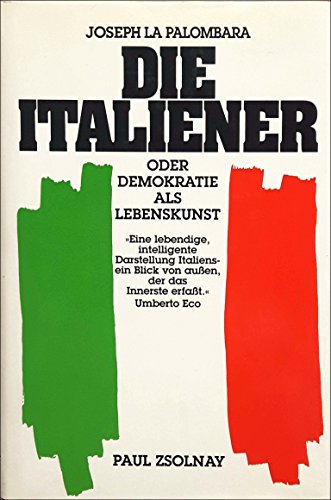 9783552040274: Die Italiener. Oder Demokratie als Lebenskunst