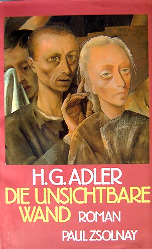 Die unsichtbare Wand: Roman (German Edition) (9783552041035) by Adler, H. G