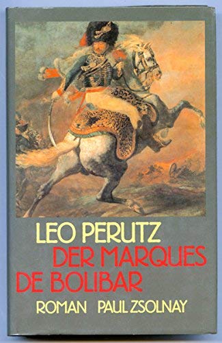 Beispielbild fr Der Marques de Bolibar: Roman zum Verkauf von medimops