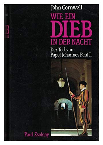9783552041110: Wie ein Dieb in der Nacht: Der Tod Johannes Paul I.