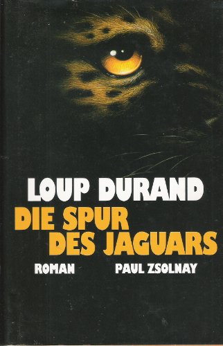 Stock image for Die Spur des Jaguars: Roman for sale by medimops