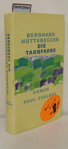 Die Tarnfarbe: Roman (German Edition) (9783552043046) by HuÌˆttenegger, Bernhard