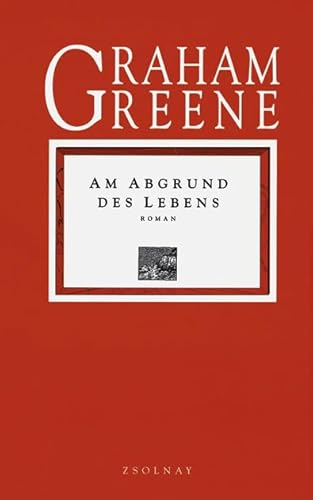 Am Abgrund des Lebens. (9783552044302) by Graham Greene