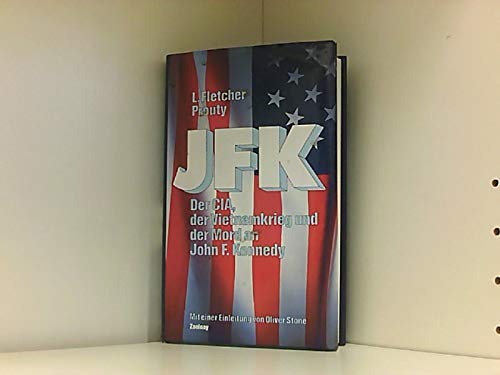 Stock image for JFK: Der CIA, der Vietnamkrieg und der Mord an John F. Kennedy for sale by medimops