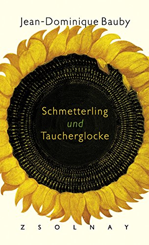 Imagen de archivo de Schmetterling und Taucherglocke. a la venta por Ostmark-Antiquariat Franz Maier