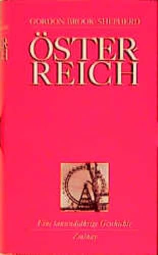 Österreich, Eine tausendjährige Geschichte - Brook-Shepherd Gordon